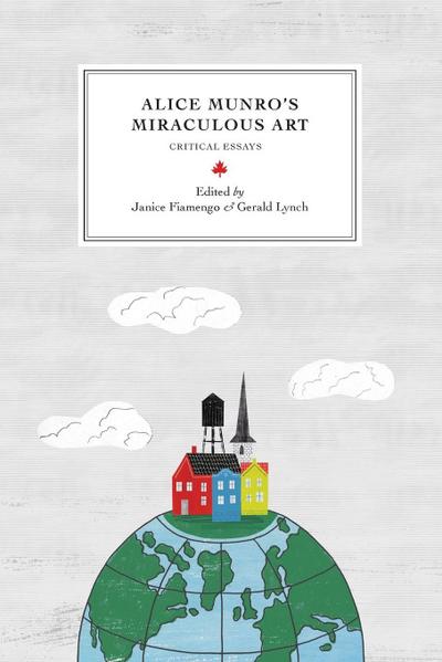 Alice Munro’s Miraculous Art
