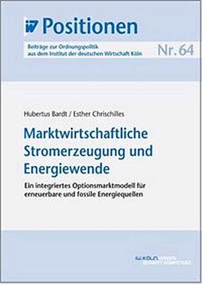 Marktwirtschaftliche Stromerzeugung und Energiewende