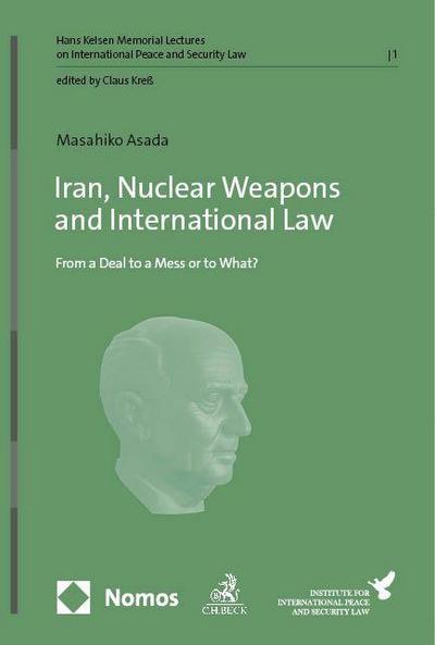 Iran, Nuclear Weapons and International Law
