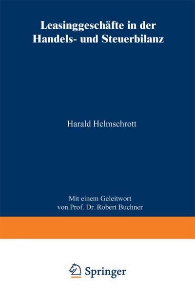Leasinggeschäfte in der Handels- und Steuerbilanz