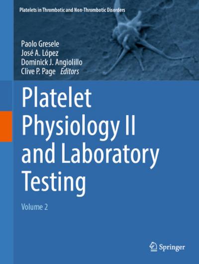 Platelet Physiology II and Laboratory Testing