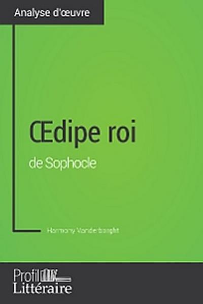 Œdipe roi de Sophocle (Analyse approfondie)