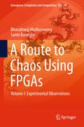 A Route to Chaos Using FPGAs