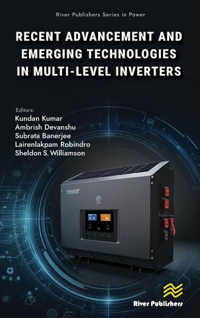 Recent Advancements and Emerging Technologies in Multi-level Inverters
