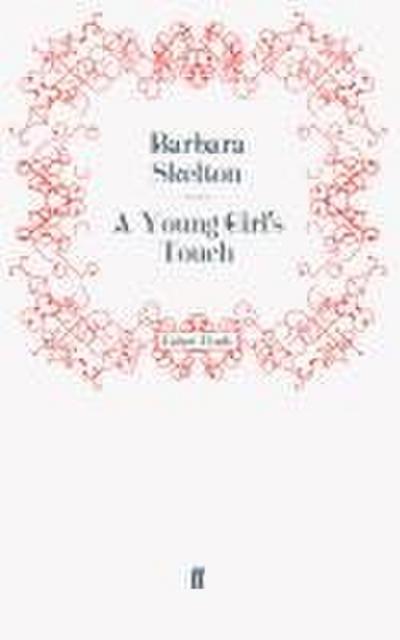 A Young Girl’s Touch