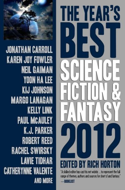Year’s Best Science Fiction & Fantasy, 2012 Edition