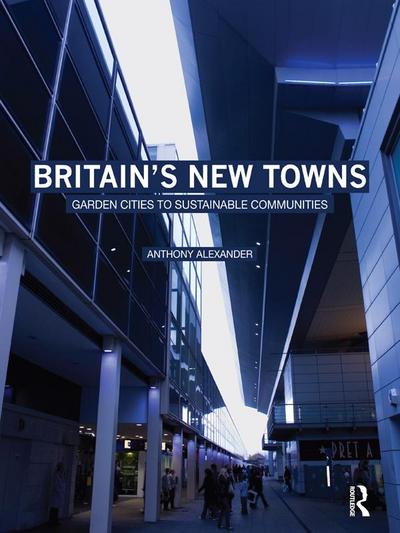 Britain’s New Towns