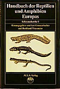 Handbuch der Reptilien und Amphibien Europas