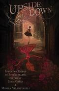 Upside Down: Inverted Tropes in Storytelling