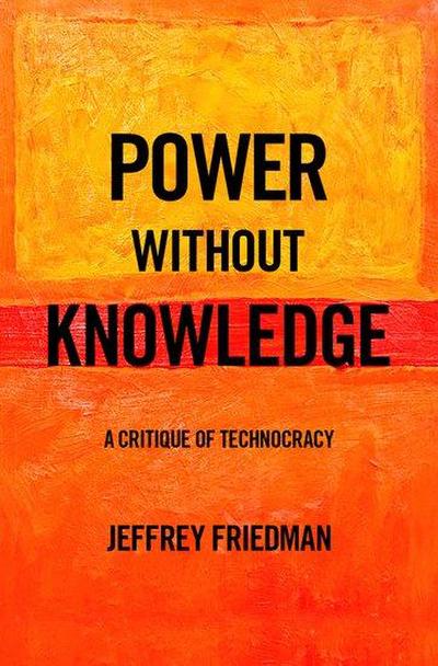 Power Without Knowledge