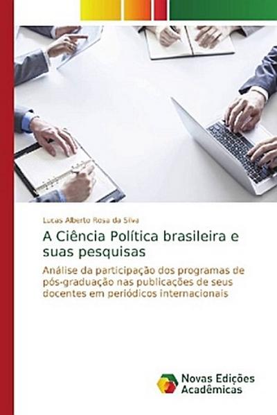 A Ciência Política brasileira e suas pesquisas