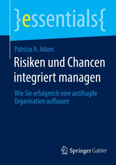 Risiken und Chancen integriert managen