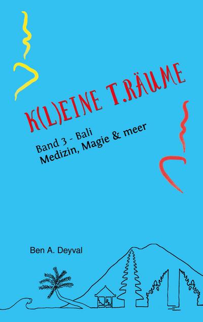 K(L)EINE T.RÄUME - Band 3 aus dem speziellen Genre der Medizinischen Belletristik