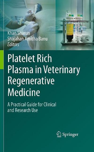 Platelet Rich Plasma in Veterinary Regenerative Medicine