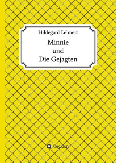 Minnie und Die Gejagten