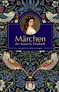 Märchen der Kaiserin Elisabeth