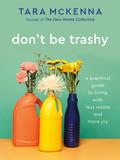 Don’t Be Trashy