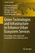 Green Technologies and Infrastructure to Enhance U