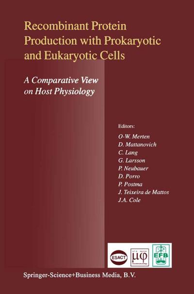 Recombinant Protein Production with Prokaryotic and Eukaryotic Cells. A Comparative View on Host Physiology