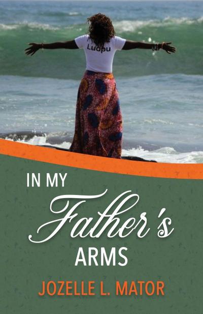 In My Father’s Arms