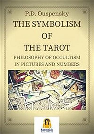 The Symbolism of the Tarot