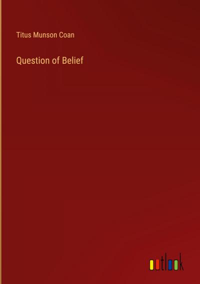 Question of Belief