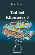 Tod bei Kilometer 8