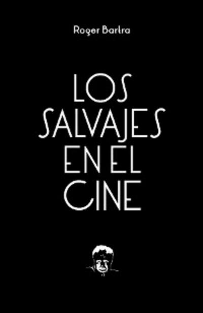 Los salvajes en el cine