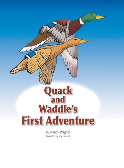 Quack and Waddle’s First Adventure