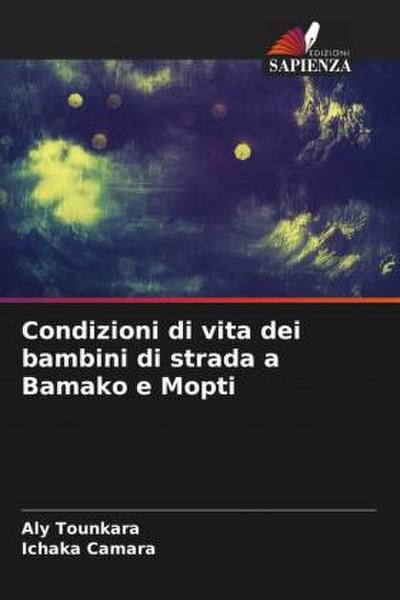 Condizioni di vita dei bambini di strada a Bamako e Mopti