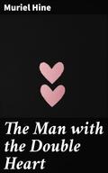The Man with the Double Heart