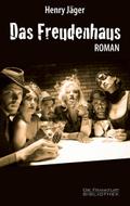Das Freudenhaus