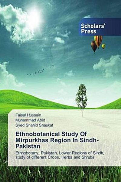 Ethnobotanical Study Of Mirpurkhas Region In Sindh¿Pakistan