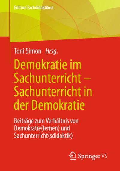 Demokratie im Sachunterricht - Sachunterricht in der Demokratie