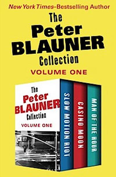 Peter Blauner Collection Volume One