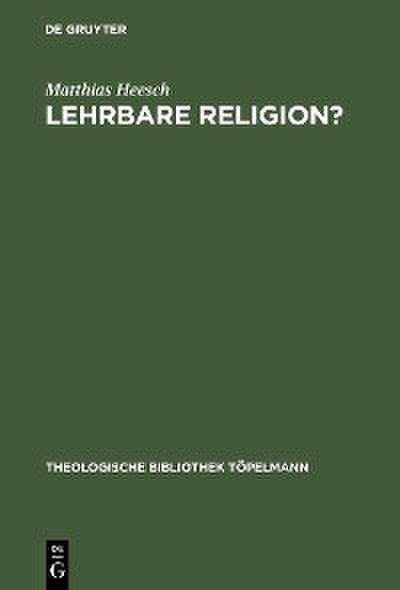 Lehrbare Religion?