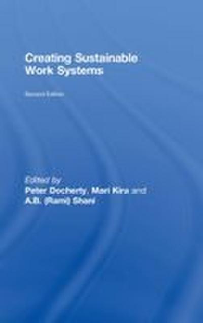 Creating Sustainable Work Systems