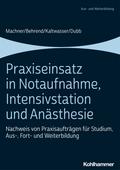 Praxiseinsatz in Notaufnahme, Intensivstation und  ...