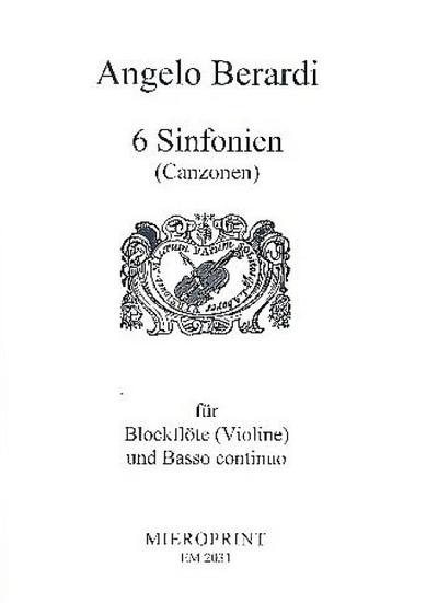 6 Sinfonien (Canzonen)für Violine (Blockflöte) und Bc