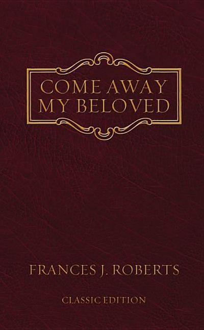 Come Away My Beloved