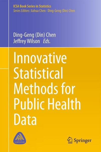 Innovative Statistical Methods for Public Health Data