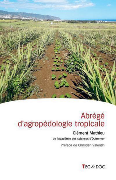 Abrégé d’agropédologie tropicale