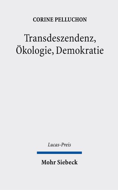 Transdeszendenz, Ökologie, Demokratie