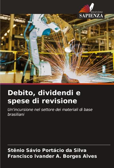 Debito, dividendi e spese di revisione