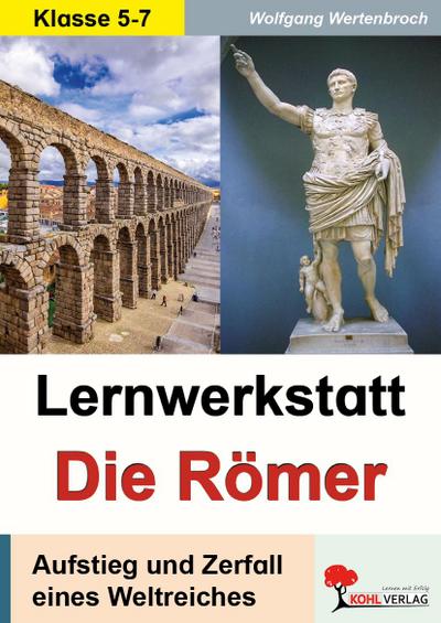 Lernwerkstatt Die Römer / Ausgabe SEK I