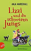 Lizzi und die schweren Jungs