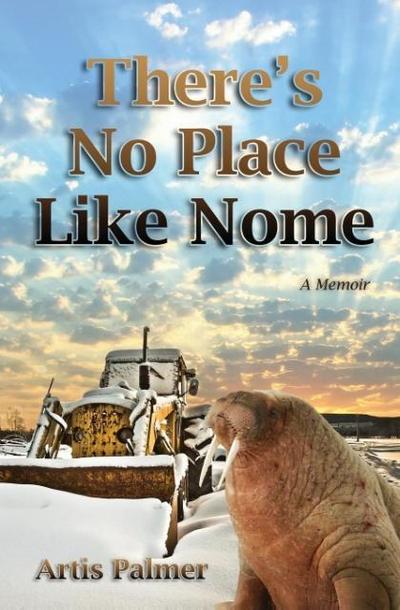 There’s No Place Like Nome
