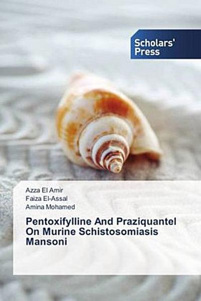 Pentoxifylline And Praziquantel On Murine Schistosomiasis Mansoni
