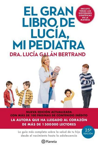 El Gran Libro de Lucía, Mi Pediatra (Edición 5° Aniversario) / The Big Book of Lucía, My Pediatrician (5th Anniversary Edition)