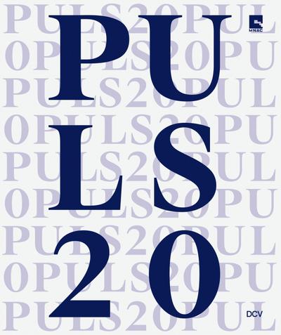 PULS 20 - New Entries in the MNAC Collection